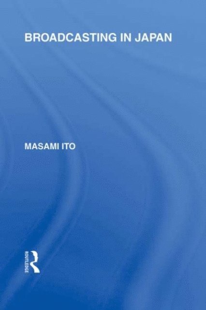 Masami Ito - Broadcasting in Japan, E-bok