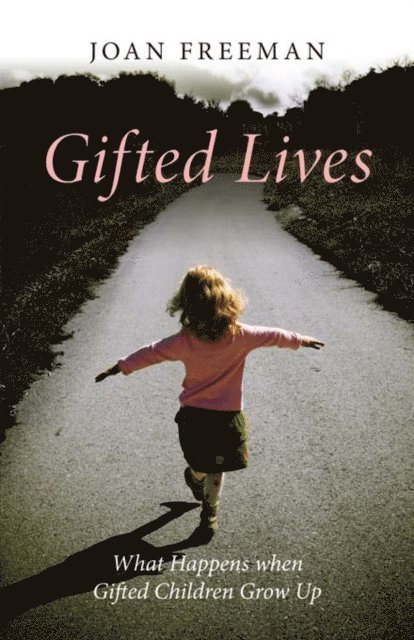 Joan Freeman - Gifted Lives, E-bok. Tillgänglighet: Lägg i varukorg