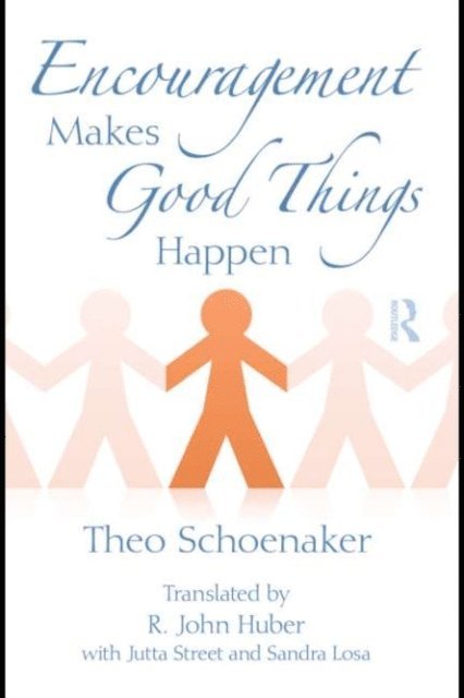 Theo Schoenaker - Encouragement Makes Good Things Happen, E-bok