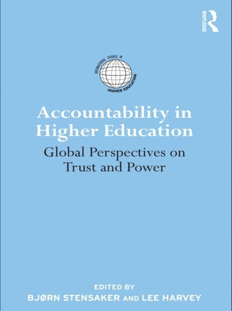 Lee Harvey, Bjorn Stensaker - Accountability in Higher Education, E-bok
