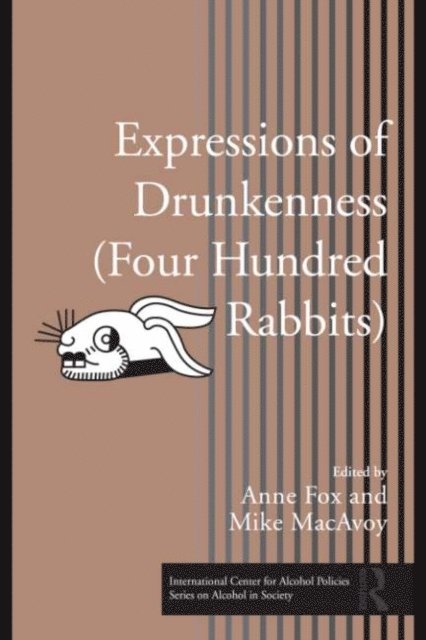 Mike MacAvoy, Anne Fox - Expressions of Drunkenness (Four Hundred Rabbits), E-bok