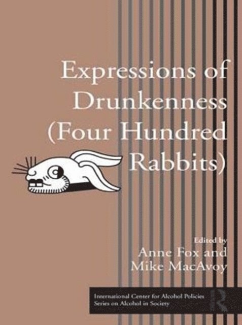 Mike MacAvoy, Anne Fox - Expressions of Drunkenness (Four Hundred Rabbits), E-bok