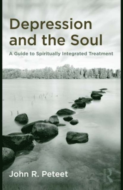 John R. Peteet - Depression and the Soul, E-bok