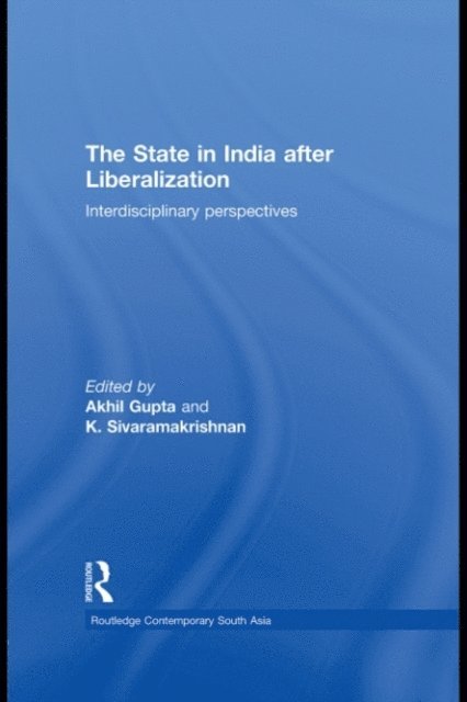Akhil Gupta, Kalyanakrishnan Sivaramakrishnan - State in India after Liberalization, E-bok