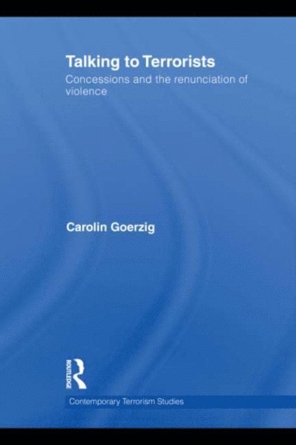 Carolin Goerzig - Talking to Terrorists, E-bok