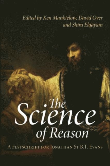 Shira Elqayam, David Over, Ken Manktelow - Science of Reason, E-bok