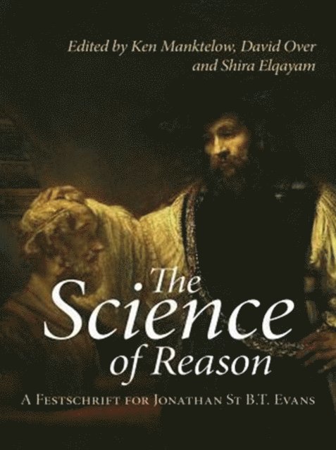 Shira Elqayam, David Over, Ken Manktelow - Science of Reason, E-bok