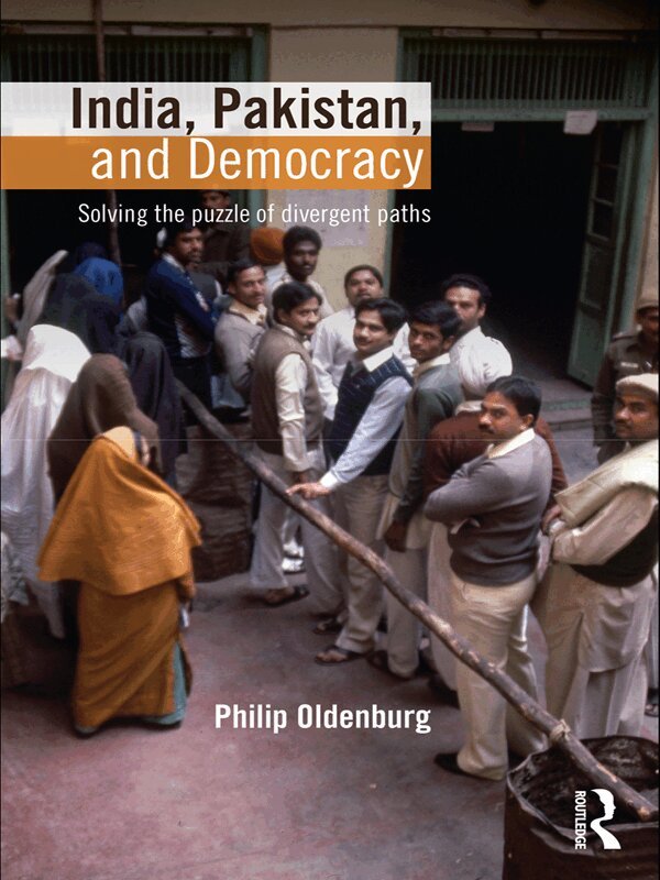 Philip Oldenburg - India, Pakistan, and Democracy, E-bok
