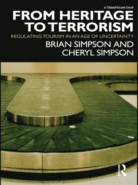 Cheryl Simpson, Brian Simpson - From Heritage to Terrorism, E-bok