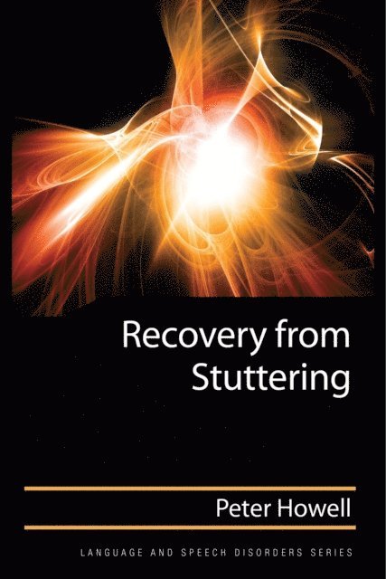 Peter Howell - Recovery from Stuttering, E-bok