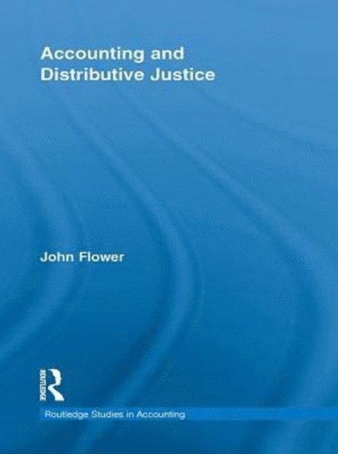 John Flower - Accounting and Distributive Justice, E-bok