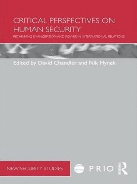 Nik Hynek, David Chandler - Critical Perspectives on Human Security, E-bok