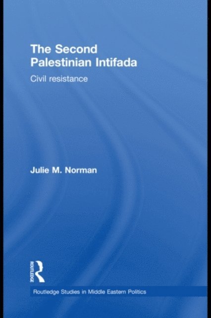 Julie M. Norman - Second Palestinian Intifada, E-bok