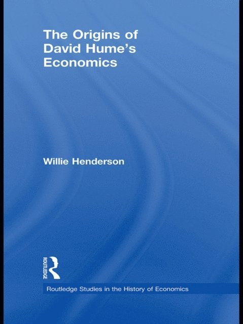 Willie Henderson - Origins of David Hume's Economics, E-bok
