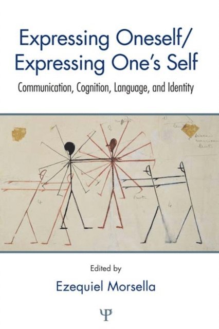 Ezequiel Morsella - Expressing Oneself / Expressing One's Self, E-bok