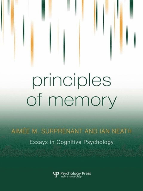 Ian Neath, Aimee M. Surprenant - Principles of Memory, E-bok