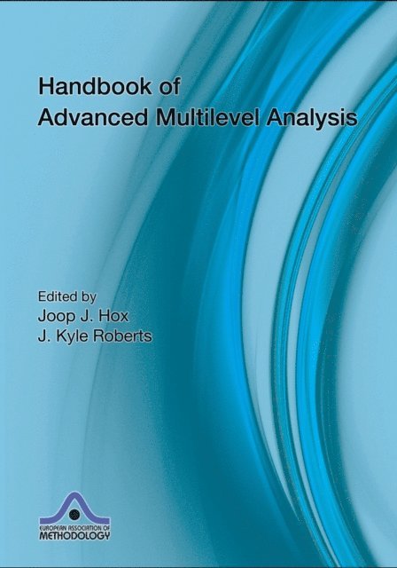 J. Kyle Roberts, Joop Hox - Handbook of Advanced Multilevel Analysis, E-bok
