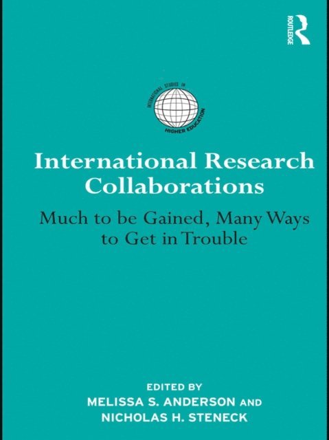 Nicholas H. Steneck, Melissa S. Anderson - International Research Collaborations, E-bok