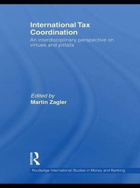 Martin Zagler - International Tax Coordination, E-bok