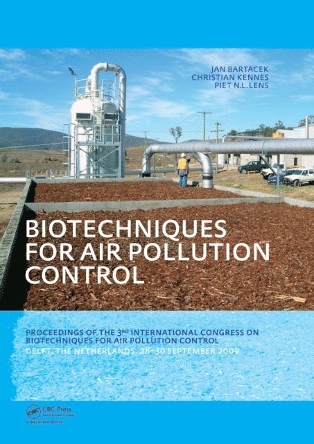 Piet Lens, Christian Kennes, Jan Bartacek - Biotechniques for Air Pollution Control, E-bok