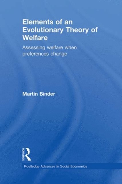 Martin Binder - Elements of an Evolutionary Theory of Welfare, E-bok