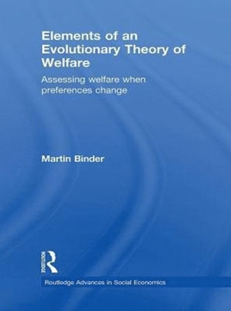 Martin Binder - Elements of an Evolutionary Theory of Welfare, E-bok