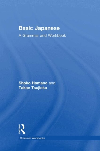 Takae Tsujioka, Shoko Hamano - Basic Japanese, E-bok