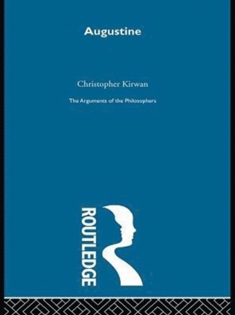 Christopher Kirwan - Augustine-Arg Philosophers, E-bok
