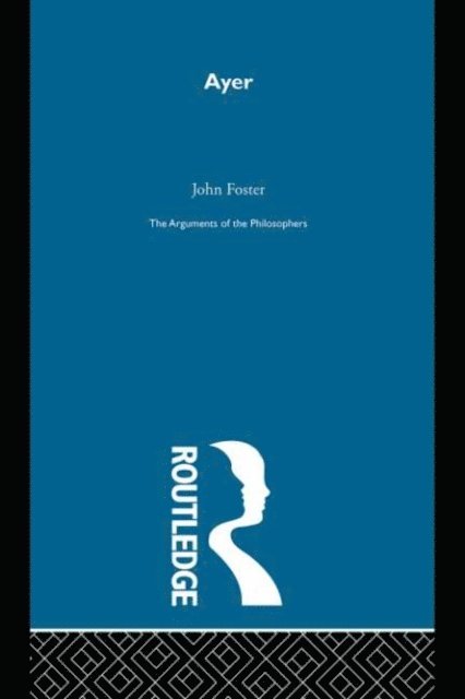 Foster - Ayer -Arg Philosophers, E-bok