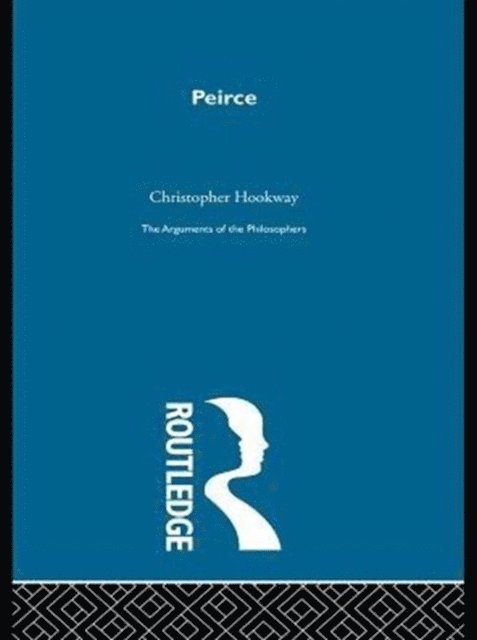 Christopher Hookway - Peirce-Arg Philosophers, E-bok