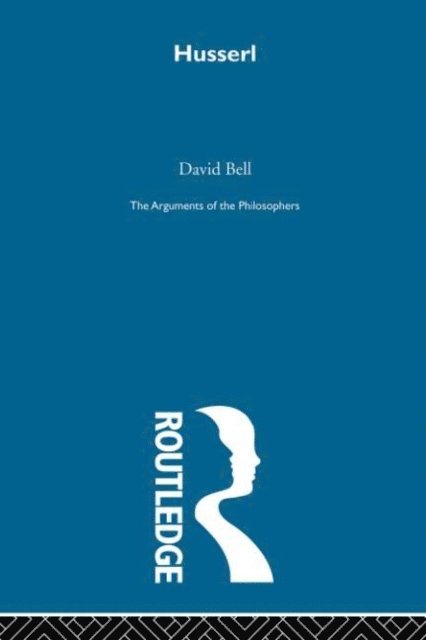 David Bell - Husserl-Arg Philosophers, E-bok