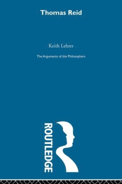 Keith Lehrer - Reid-Arg Philosophers, E-bok