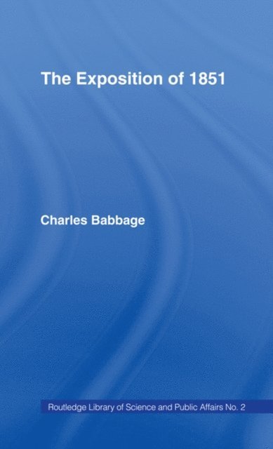 Charles Babbage - Exposition of 1851, E-bok