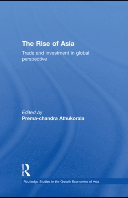 Prema-chandra Athukorala - Rise of Asia, E-bok