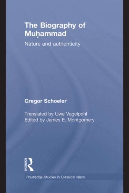 Gregor Schoeler - Biography of Muhammad, E-bok