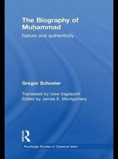 Gregor Schoeler - Biography of Muhammad, E-bok