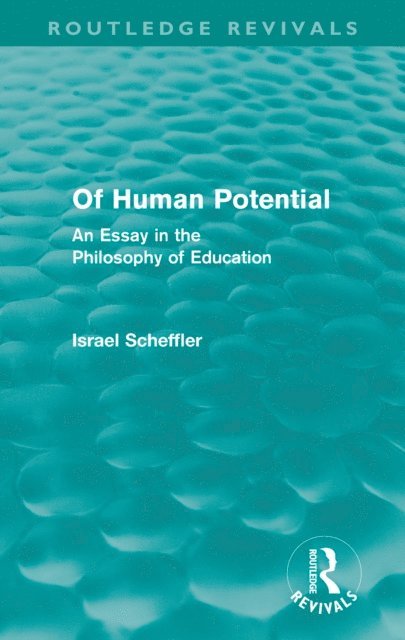 Israel Scheffler - Of Human Potential (Routledge Revivals), E-bok