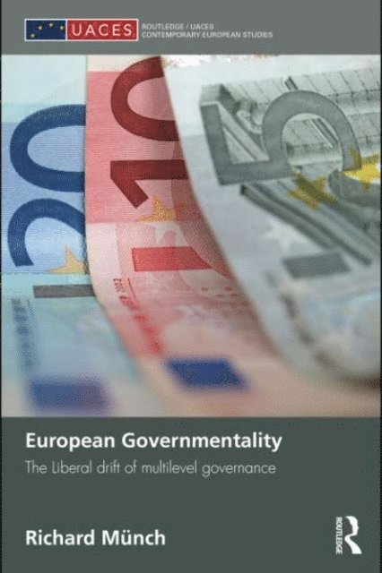 Richard Munch - European Governmentality, E-bok