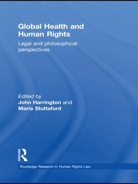 Maria Stuttaford, John Harrington - Global Health and Human Rights, E-bok