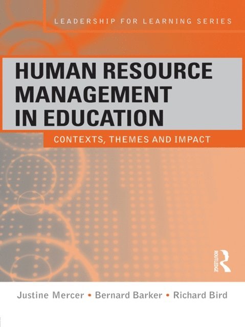 Richard Bird, Bernard Barker, Justine Mercer - Human Resource Management in Education, E-bok