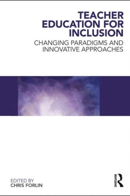 Chris Forlin - Teacher Education for Inclusion, E-bok