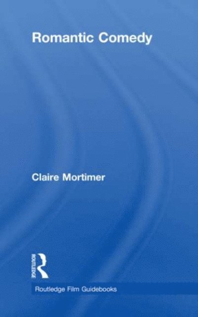 Claire Mortimer - Romantic Comedy, E-bok