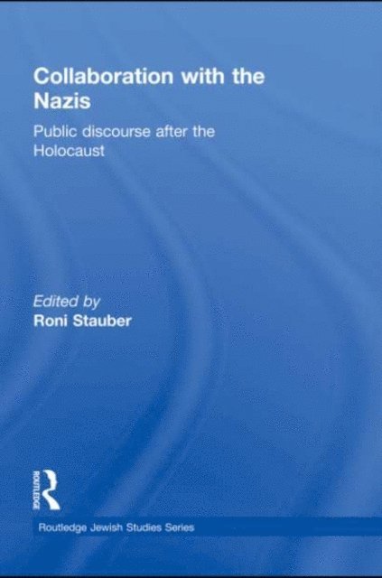 Roni Stauber - Collaboration with the Nazis, E-bok