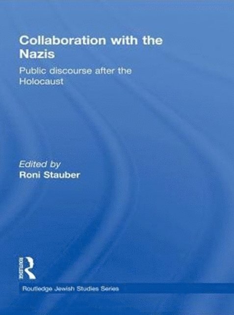 Roni Stauber - Collaboration with the Nazis, E-bok
