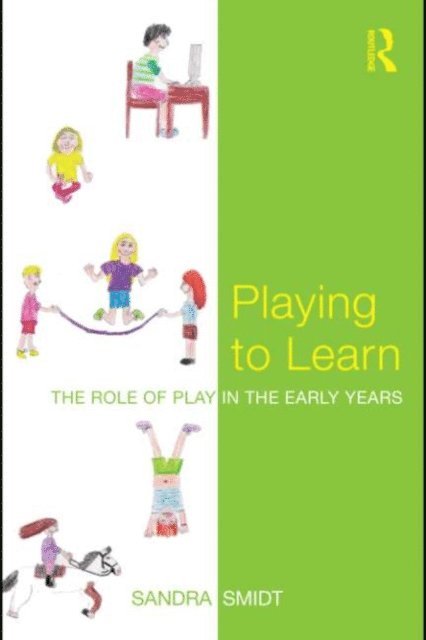Sandra Smidt - Playing to Learn, E-bok