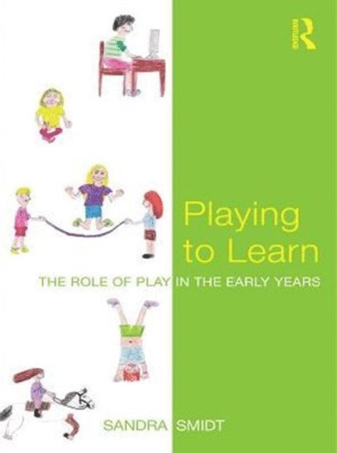Sandra Smidt - Playing to Learn, E-bok