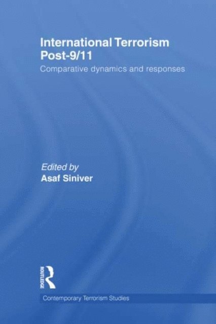 Asaf Siniver - International Terrorism Post-9/11, E-bok