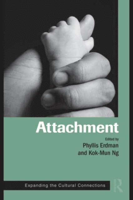 Kok-Mun Ng, Phyllis Erdman - Attachment, E-bok