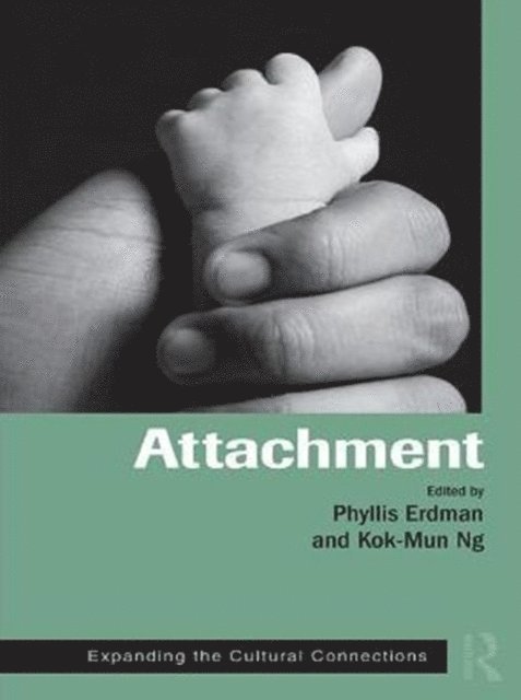 Kok-Mun Ng, Phyllis Erdman - Attachment, E-bok