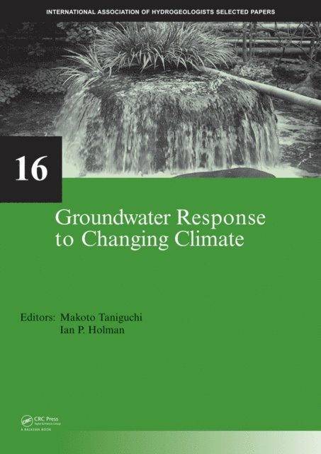 Ian P. Holman, Makoto Taniguchi - Groundwater Response to Changing Climate, E-bok